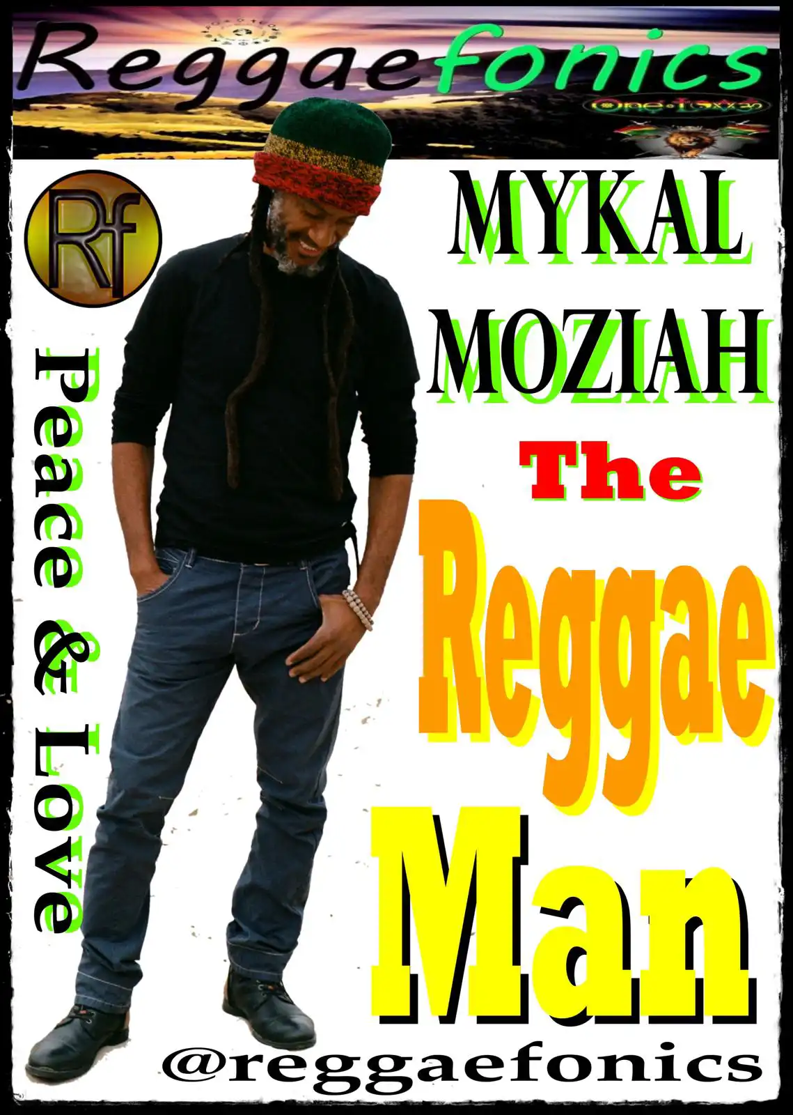 Promotional poster for Mykal Moziah's Reggaefonics show, featuring the artist wearing a Rastafarian hat, with bold typography and a "Peace & Love" message.