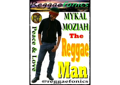 Mykal Moziah: The Reggae Man