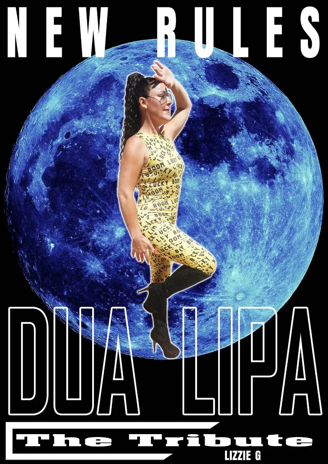 Promotional poster for 'New Rules,' a Dua Lipa tribute featuring Lizzie G, with a futuristic blue moon background.