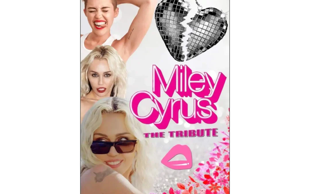 Miley Cyrus Tribute Show