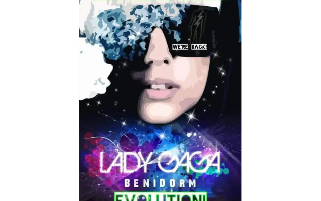 Lady Gaga Benidorm Evolution