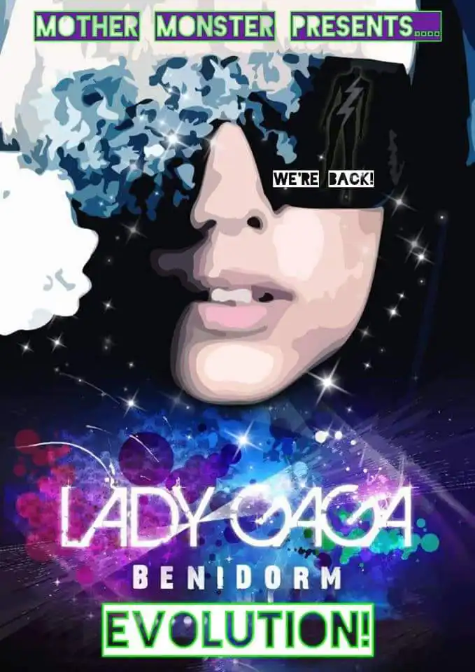 Tribute poster for Lady Gaga Benidorm Evolution show, featuring a stylized image of Gaga with bold neon text and dazzling effects.